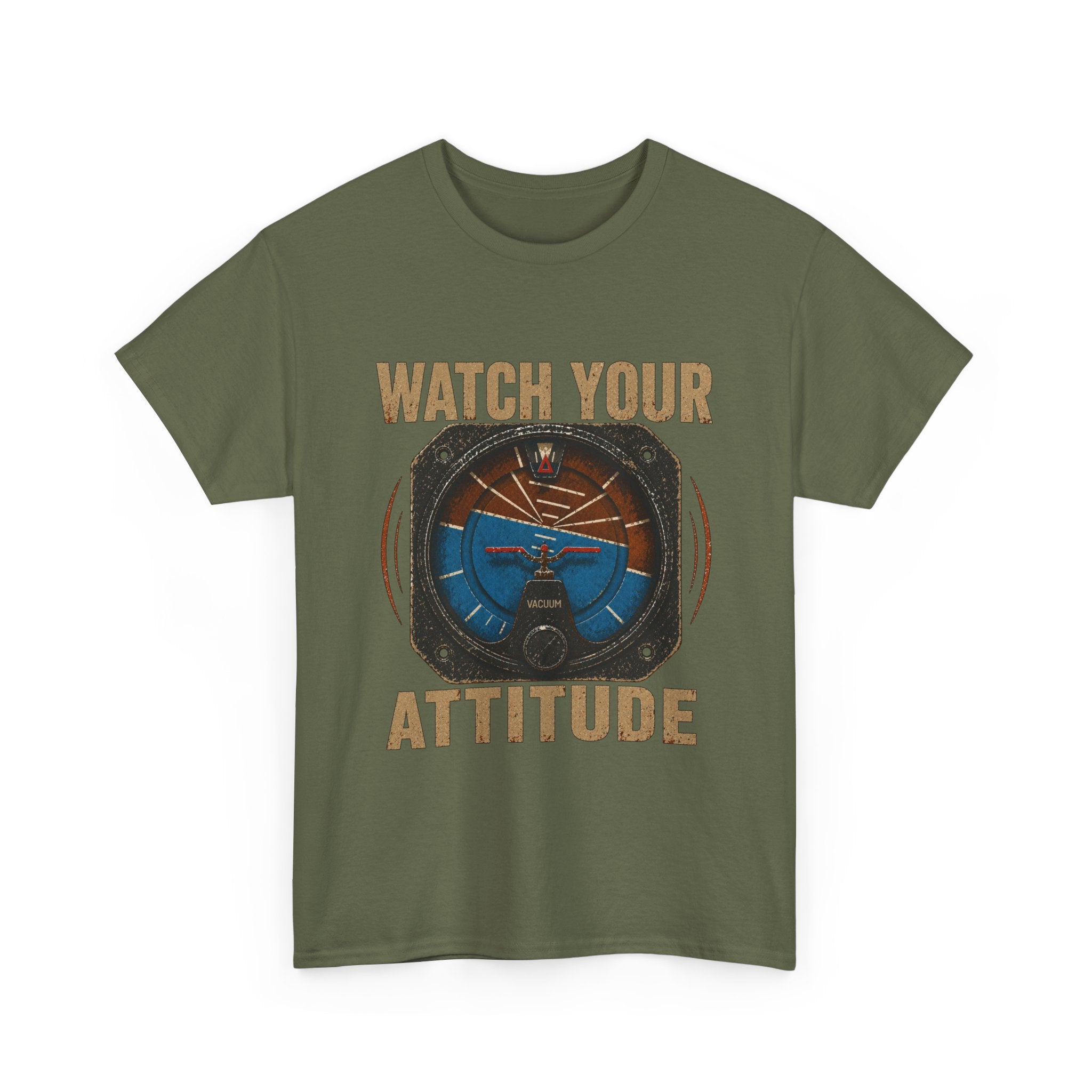 “Watch Your Attitude” - Funny Pilot T-Shirt