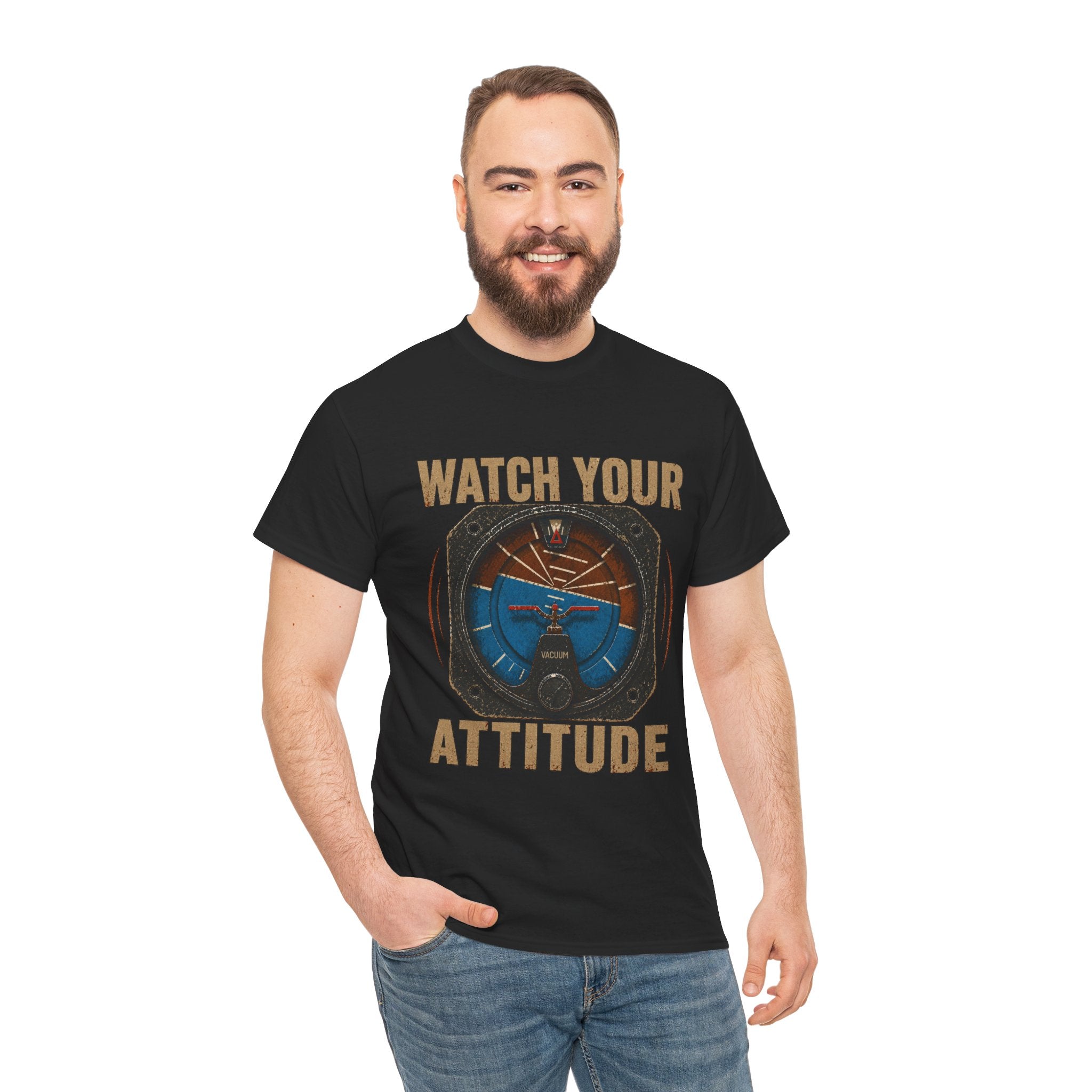 “Watch Your Attitude” - Funny Pilot T-Shirt