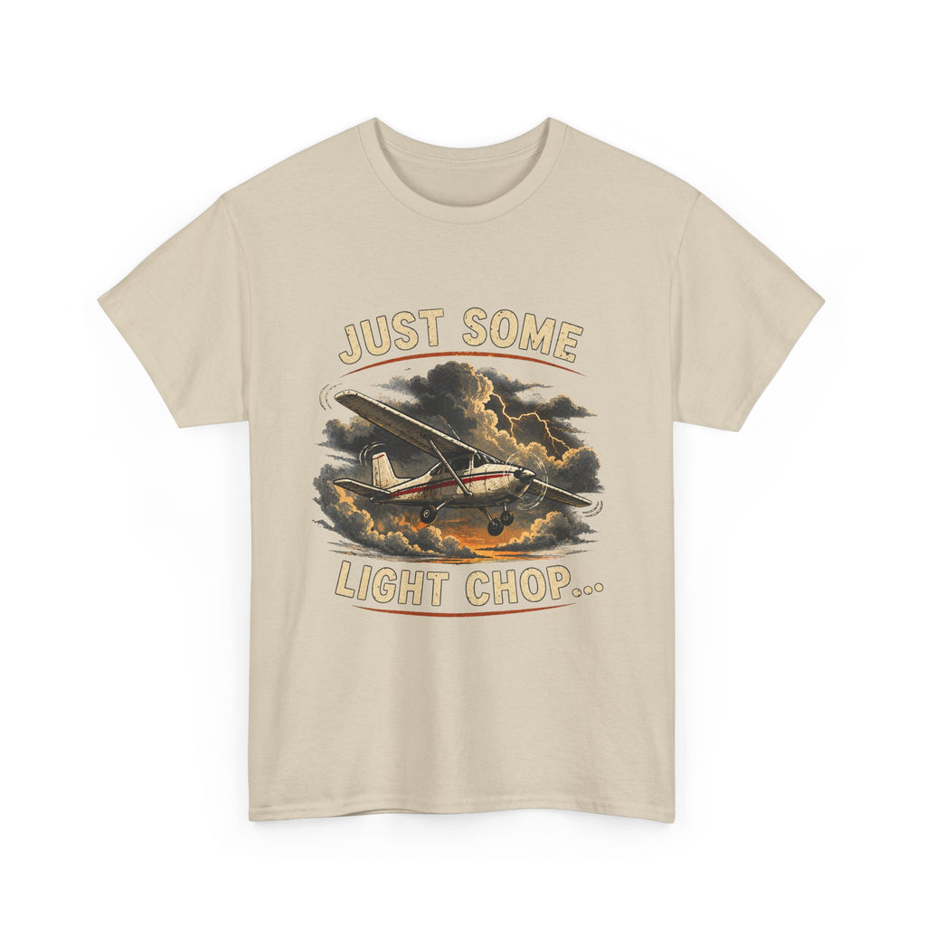 “Just Some Light Chop” - Funny Pilot T-Shirt - Cessna Aviation Tee