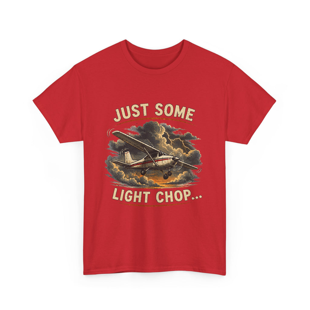 “Just Some Light Chop” - Funny Pilot T-Shirt - Cessna Aviation Tee