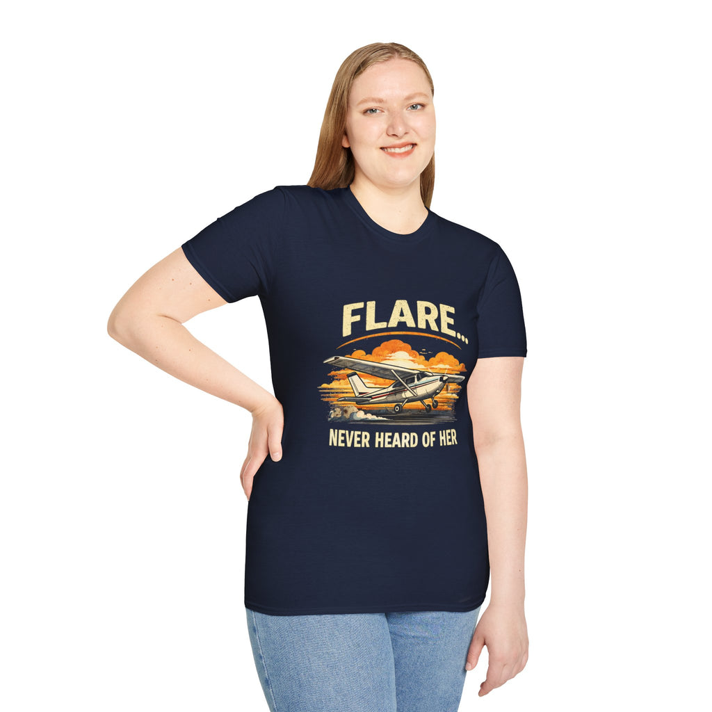 “Flare...Never Heard of Her” - Funny Pilot T-Shirt - Cessna Aviation Tee