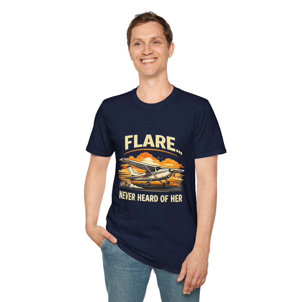 “Flare...Never Heard of Her” - Funny Pilot T-Shirt - Cessna Aviation Tee
