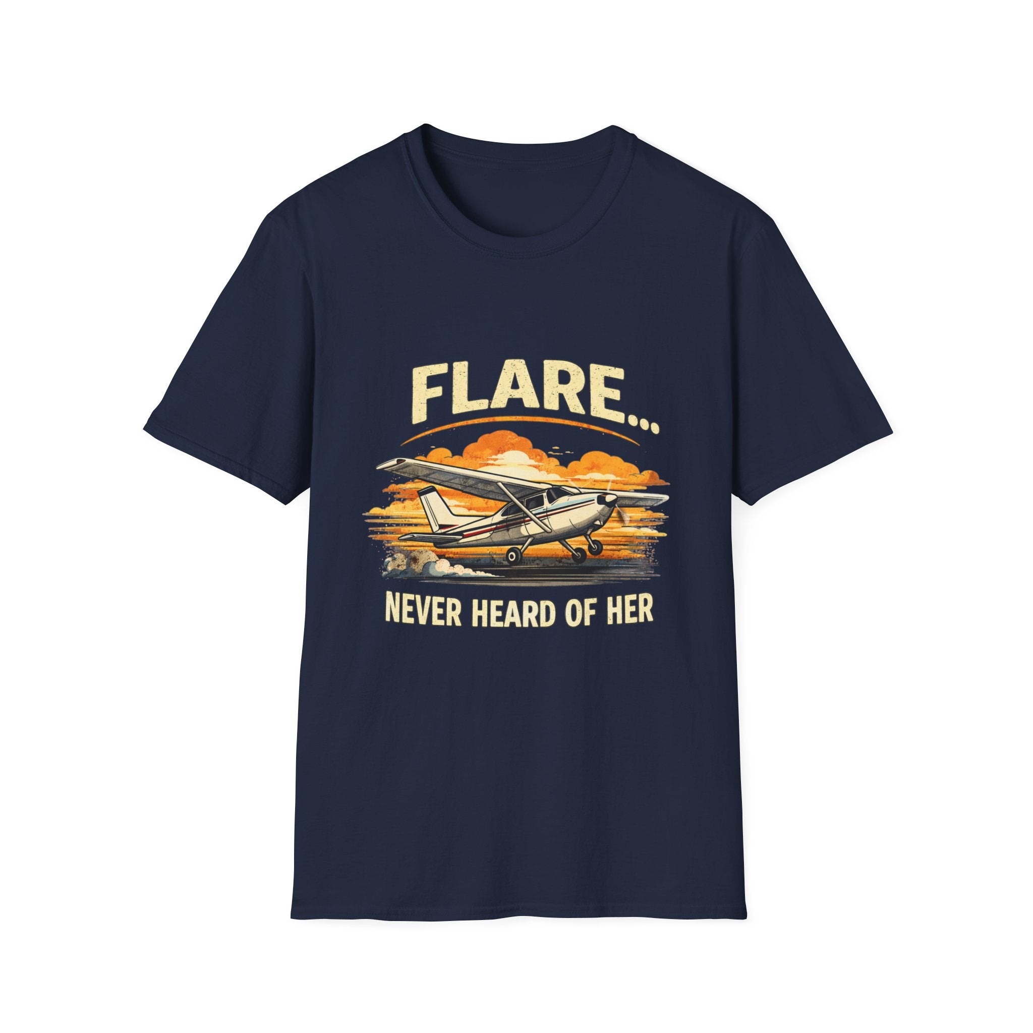 “Flare...Never Heard of Her” - Funny Pilot T-Shirt - Cessna Aviation Tee
