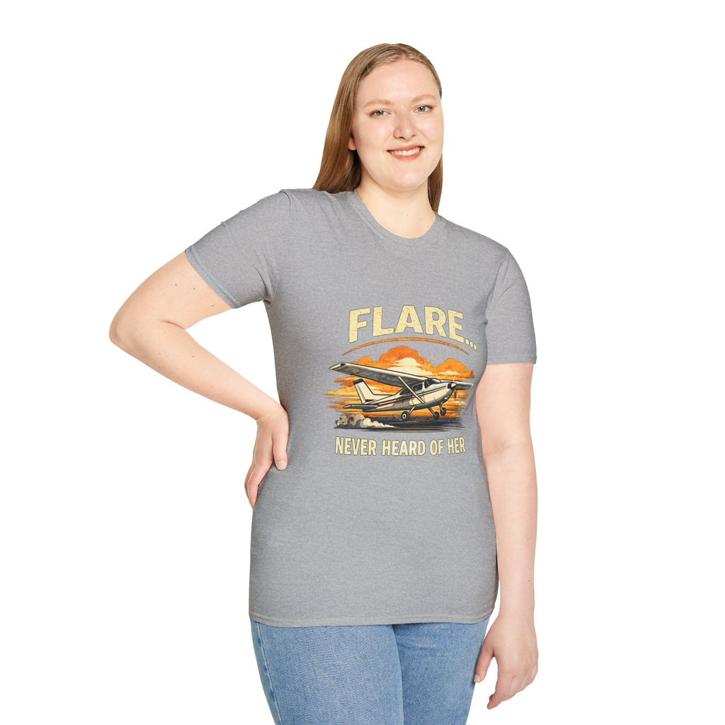“Flare...Never Heard of Her” - Funny Pilot T-Shirt - Cessna Aviation Tee