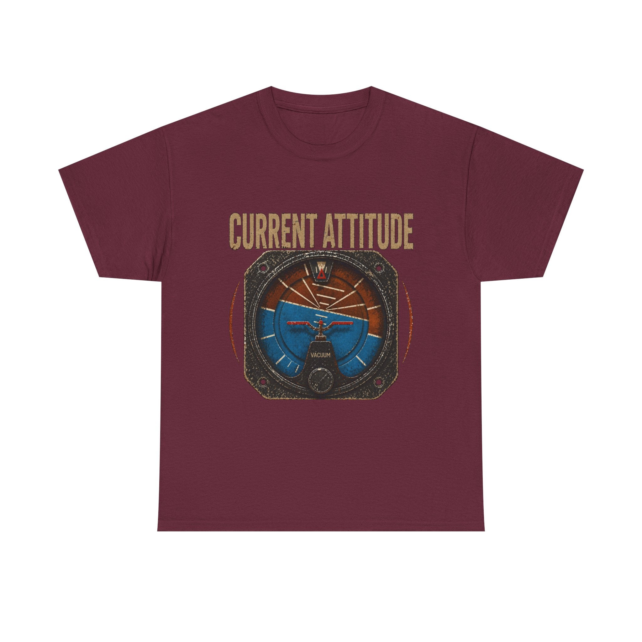 “Current Attitude” - Funny Pilot T-Shirt