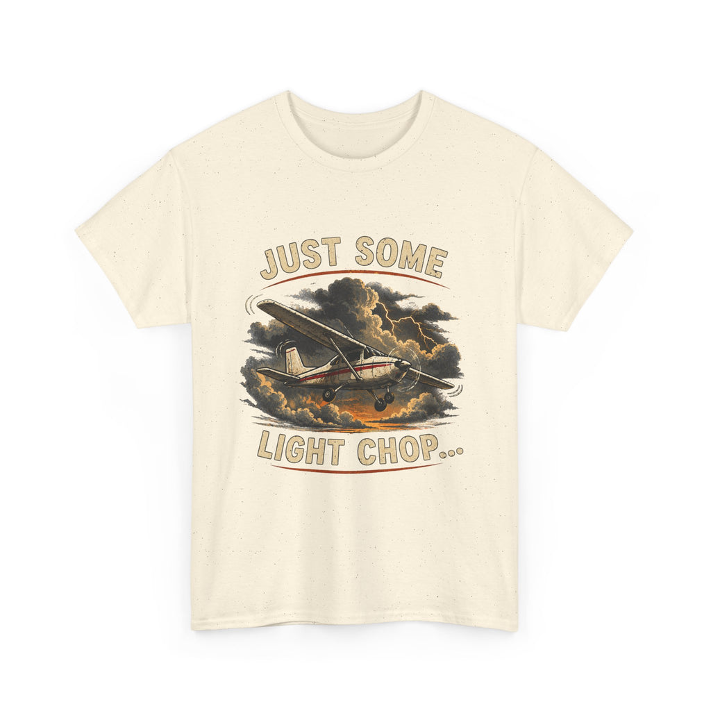 “Just Some Light Chop” - Funny Pilot T-Shirt - Cessna Aviation Tee