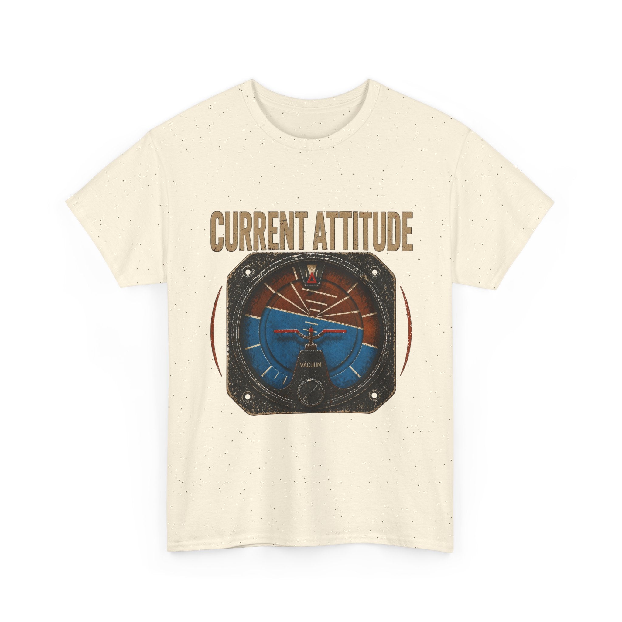 “Current Attitude” - Funny Pilot T-Shirt