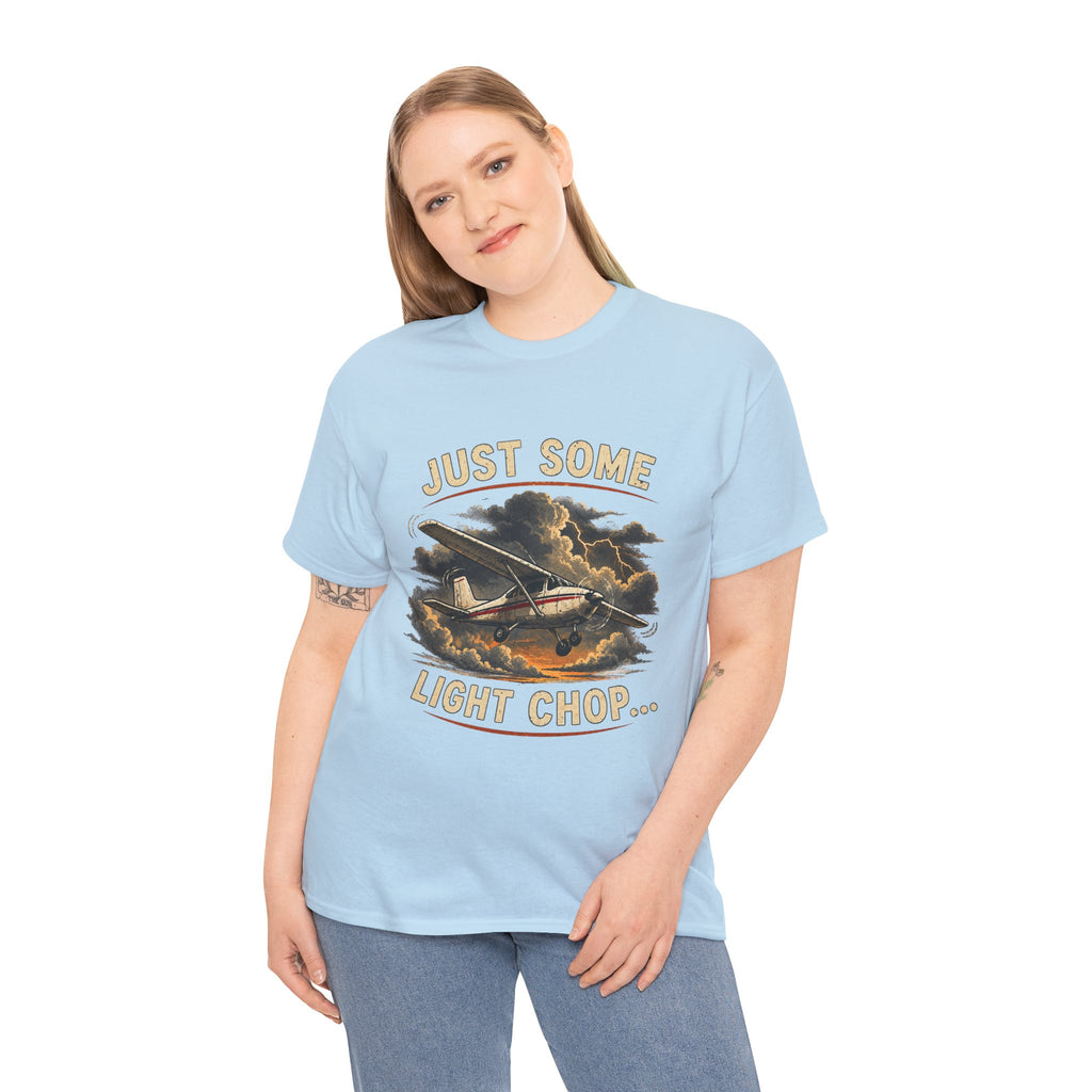 “Just Some Light Chop” - Funny Pilot T-Shirt - Cessna Aviation Tee