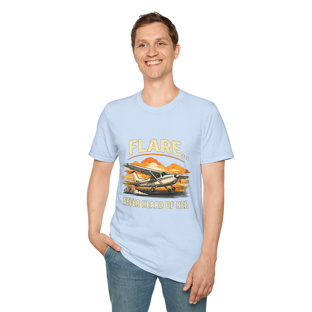 “Flare...Never Heard of Her” - Funny Pilot T-Shirt - Cessna Aviation Tee