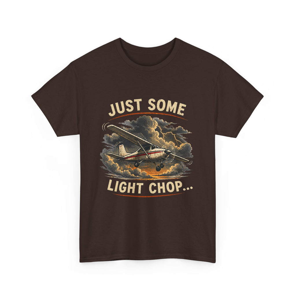 “Just Some Light Chop” - Funny Pilot T-Shirt - Cessna Aviation Tee