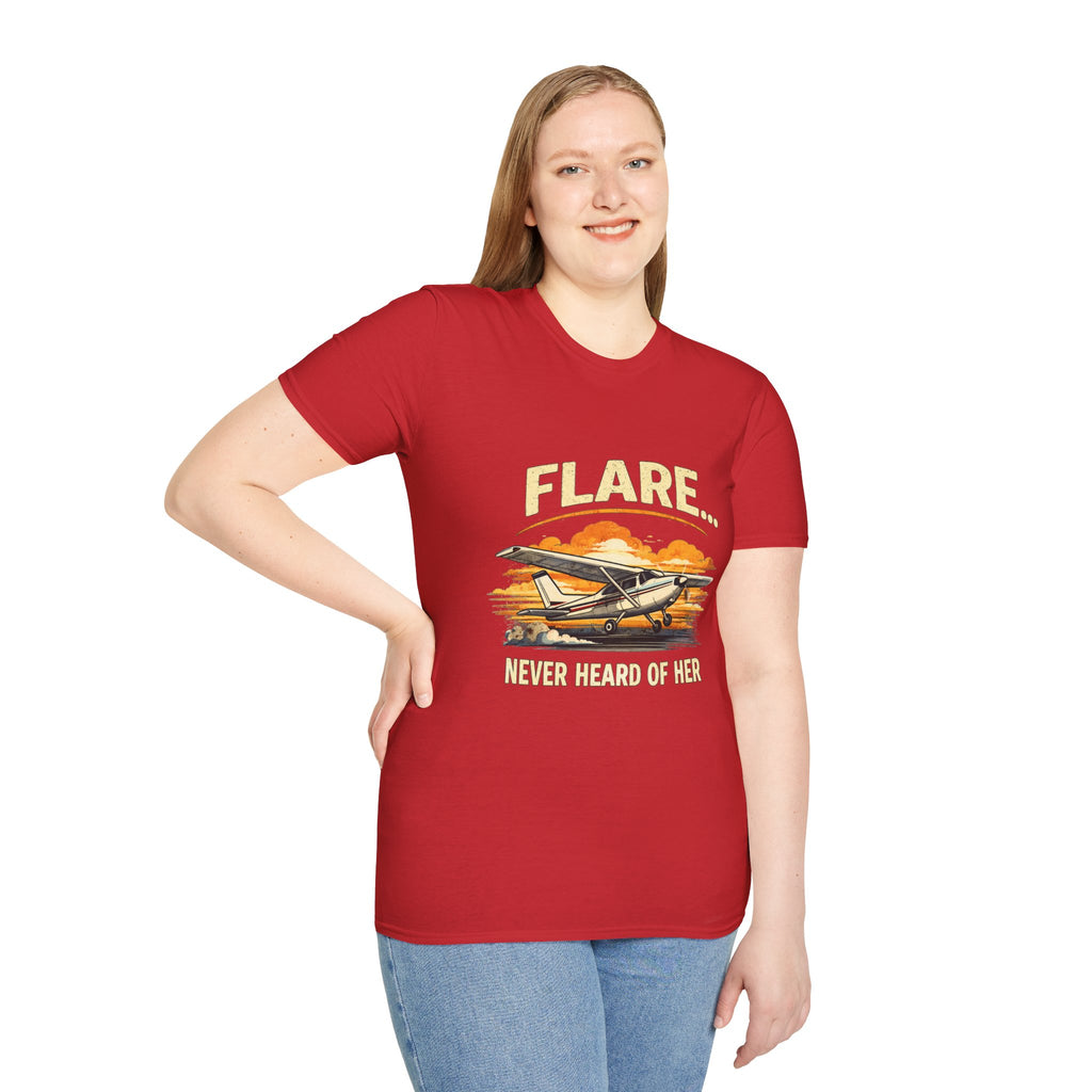 “Flare...Never Heard of Her” - Funny Pilot T-Shirt - Cessna Aviation Tee